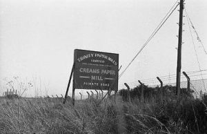 [Sign at Entrance to Creams Paper Mill c1974]